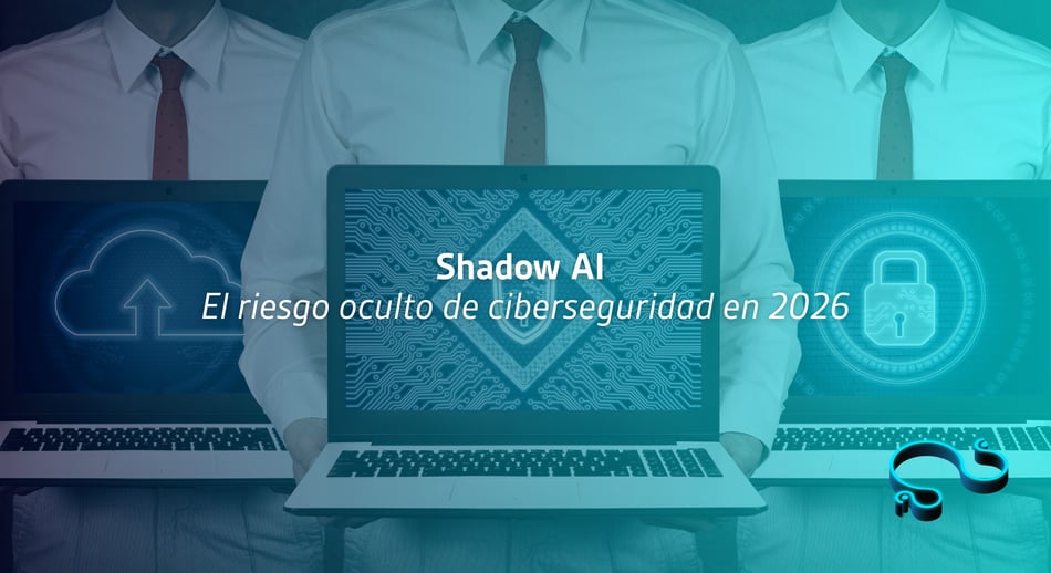 Shadow AI en empresas: el riesgo oculto de ciberseguridad en 2026